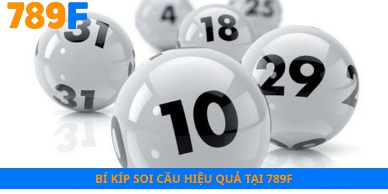 Bí kíp soi cầu hiệu quả tại 789F