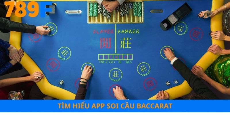 Tìm hiểu app soi cầu baccarat